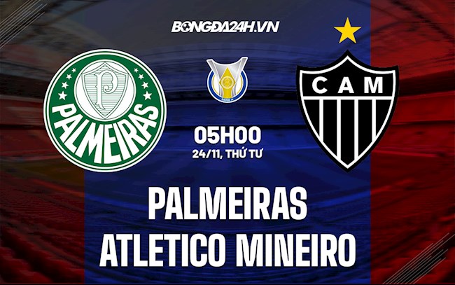 Soi kèo Palmeiras vs Atletico Mineiro VĐQG Brazil Soi kèo Palmeiras vs Atletico Mineiro VĐQG Brazil