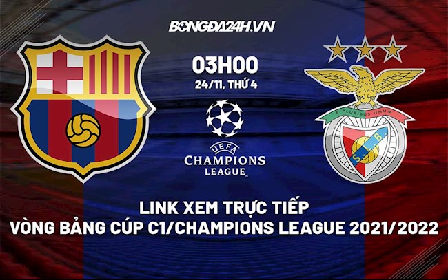 Link xem trực tiếp Barca vs Benfica 3h00 ngày 24112021 hình ảnh