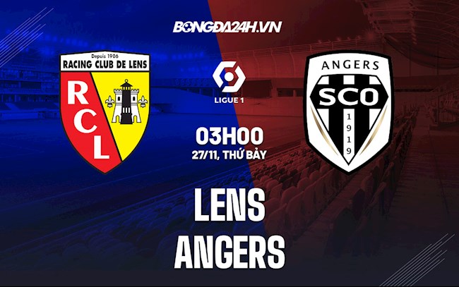 Nhận định bóng đá Lens vs Angers 3h00 ngày 27/11 (Ligue 1 2021/22)