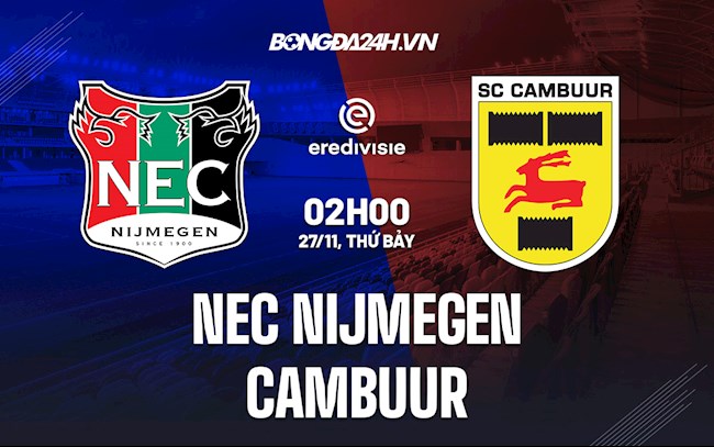 Soi kèo NEC Nijmegen vs Cambuur VĐQG Hà Lan 2021/22 Soi kèo NEC Nijmegen vs Cambuur VĐQG Hà Lan 2021/22