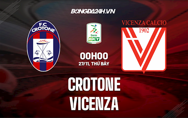 Nhận định bóng đá Crotone vs Vicenza