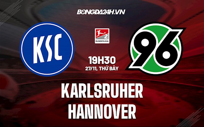 Nhận định bóng đá Karlsruher vs Hannover 19h30 ngày 27/11 (Hạng 2 Đức 2021/22)