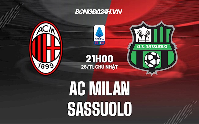 AC Milan VS Sassuolo AC Milan VS Sassuolo