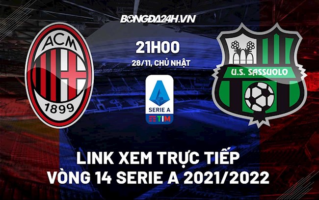 Link xem trực tiếp bóng đá AC Milan vs Sassuolo 21h00 ngày 28/11/2021