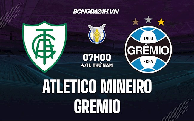 Nhận định Atletico Mineiro vs Gremio 7h00 ngày 4/11 (VĐQG Brazil 2021)