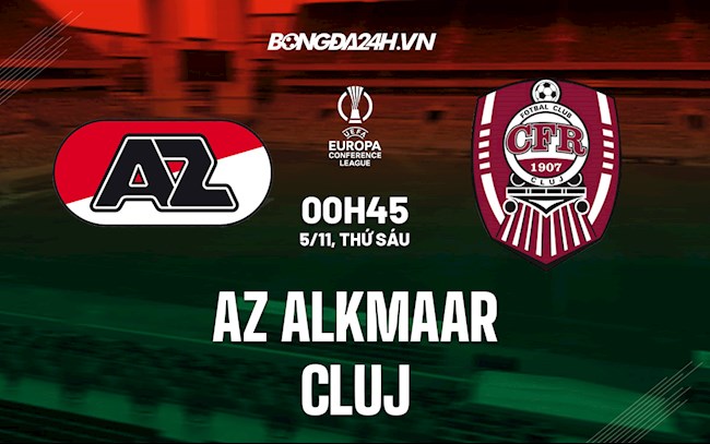 Soi kèo AZ Alkmaar vs Cluj Europa Conference League