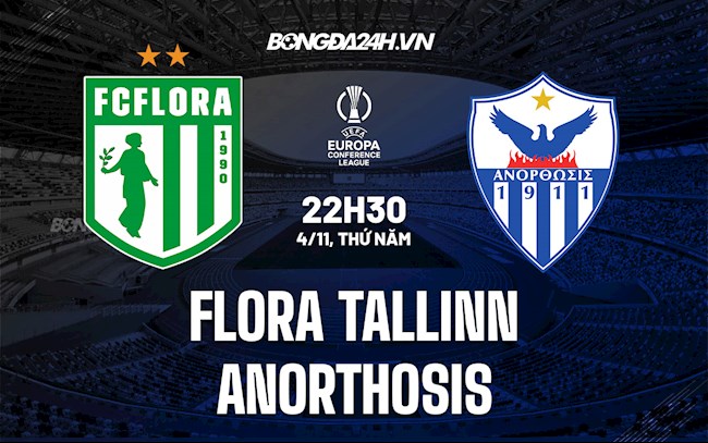 Soi kèo Flora Tallinn vs Anorthosis Europa Conference League 2021/22