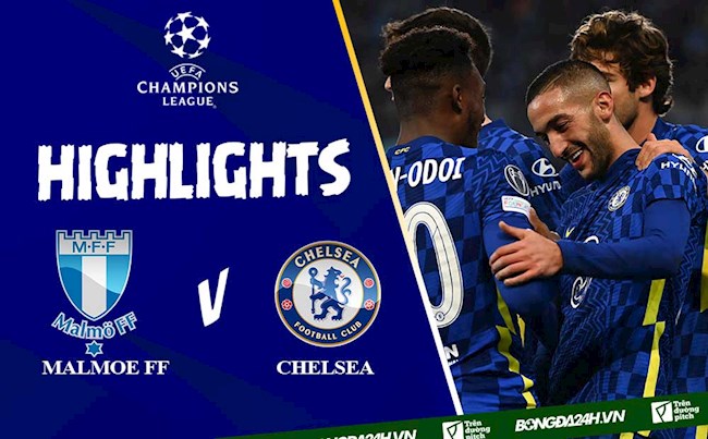 Video Malmoe FF vs Chelsea kết quả Cúp C1 2021 hình ảnh
