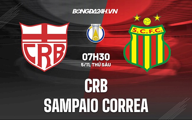 Nhận định bóng đá CRB vs Sampaio Correa 7h30 ngày 5/11 (Hạng 2 Brazil 2021)