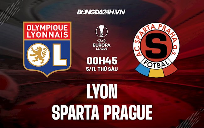 Nhận định,  Lyon vs Sparta Prague 0h45 ngày 5/11 (Europa League 2021/22)