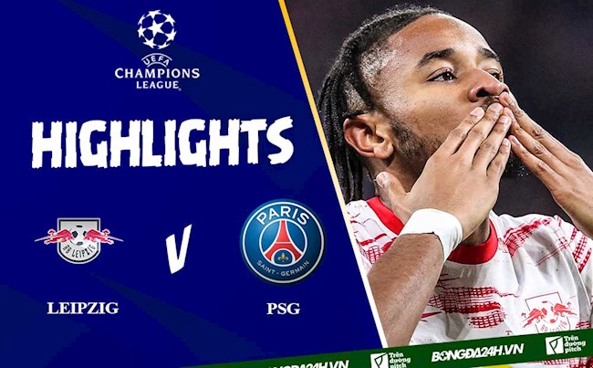 Video cúp C1 Leipzig vs PSG: PSG mất 2 điểm những phút cuối cùng