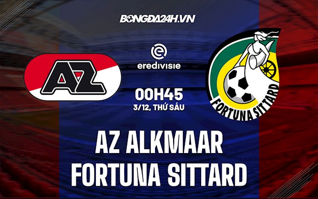 Nhận định AZ Alkmaar vs Fortuna Sittard 0h45 ngày 3/12 (VĐQG Hà Lan 2021/22)