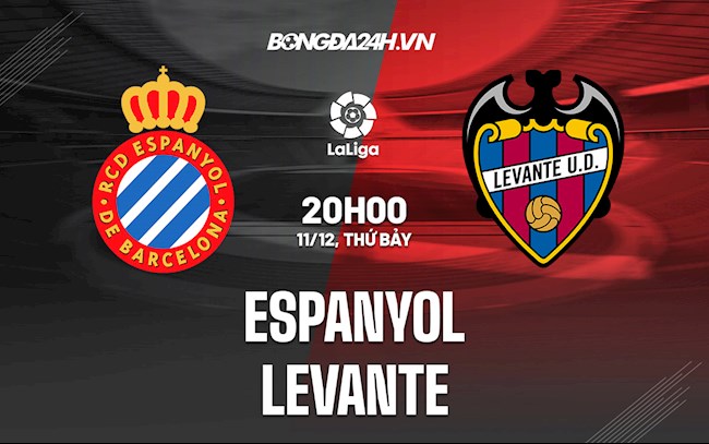 Nhận định bóng đá Espanyol vs Levante 20h00 ngày 11/12 (La Liga 2021/22)