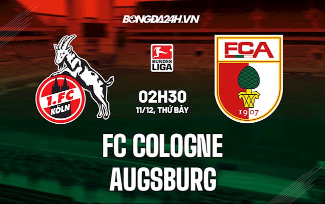 Cologne VS Augsburg Cologne VS Augsburg