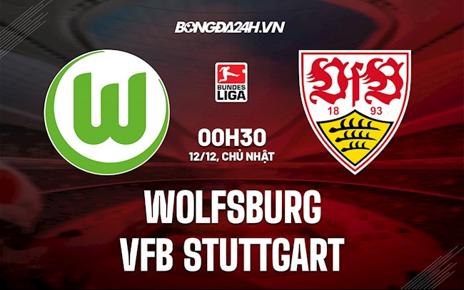 Nhận định Soi Keo Wolfsburg Vs Stuttgart Vđqg đức Hom Nay