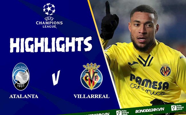 Video Atalanta vs Villarreal cúp C1 2021 Video Atalanta vs Villarreal cúp C1 2021