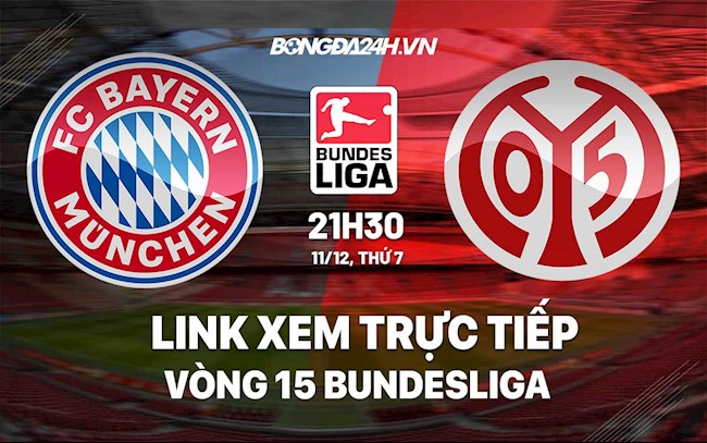 Link xem trực tiếp Bayern vs Mainz 21h30 ngày 1112 ở đâu hình ảnh Link xem trực tiếp Bayern vs Mainz 21h30 ngày 1112 ở đâu hình ảnh