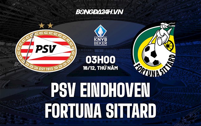 Soi kèo PSV Eindhoven vs Fortuna Sittard Cúp QG Hà Lan 2021/22 Soi kèo PSV Eindhoven vs Fortuna Sittard Cúp QG Hà Lan 2021/22