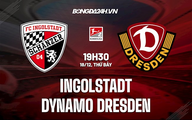 Nhận định Ingolstadt vs Dynamo Dresden 19h30 ngày 18/12 (Hạng 2 Đức 2021/22)