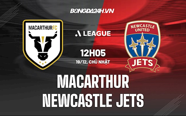 Nhận định Macarthur vs Newcastle Jets 12h05 ngày 19/12 (VĐQG Australia 2021/22)