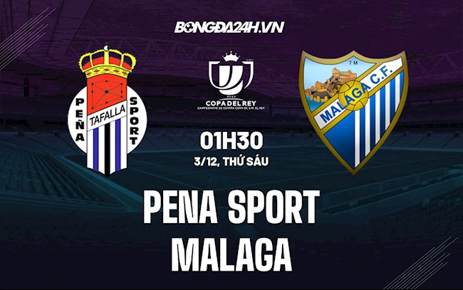 Nhận định bóng đá Pena Sport vs Malaga