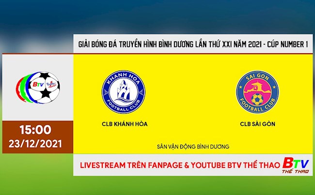 Trực tiếp bóng đá Khánh Hòa vs Sài Gòn 15h00 hôm nay 23/12 (BTV Cup 2021) btv truc tiep