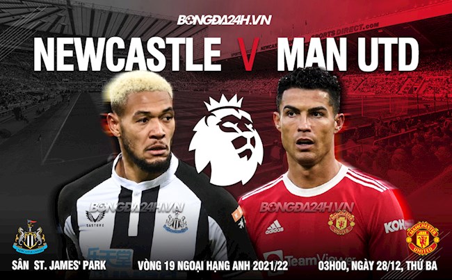 Nhận định Newcastle vs Man Utd (3h00 ngày 28/12): Bắn hạ Chích chòe