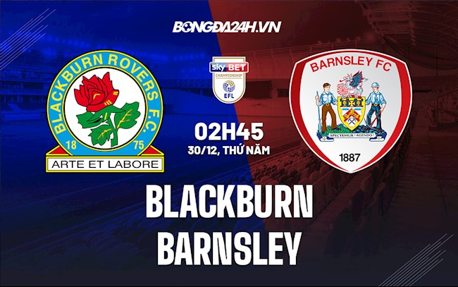 Soi kèo Blackburn vs Barnsley Hạng Nhất Anh 2021/22 Soi kèo Blackburn vs Barnsley Hạng Nhất Anh 2021/22