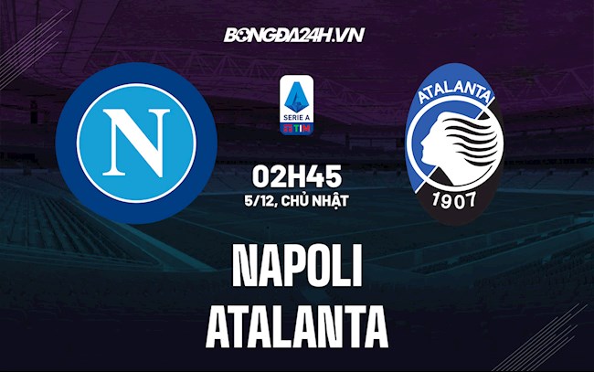 Napoli VS Atalanta Napoli VS Atalanta