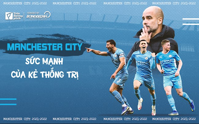 Manchester City: Sức mạnh của kẻ thống trị