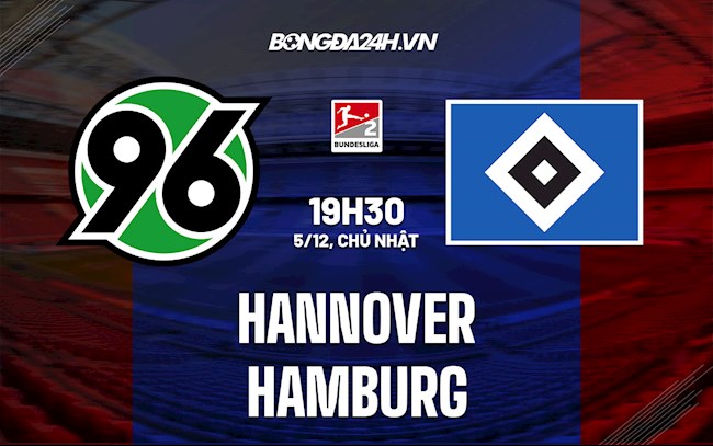 Nhận định, dự đoán Hannover vs Hamburg 19h30 ngày 5/12 (Hạng 2 Đức 2021/22)