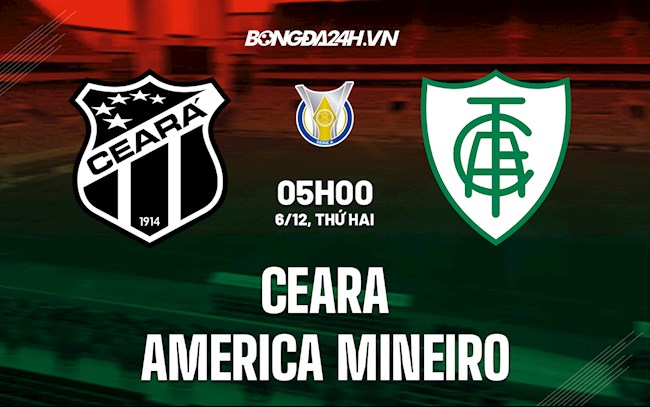 Soi kèo Ceara vs America Mineiro VĐQG Brazil 2021