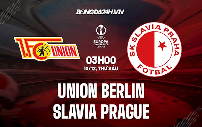 Soi kèo Union Berlin vs Slavia Prague Europa Conference League 2021/22