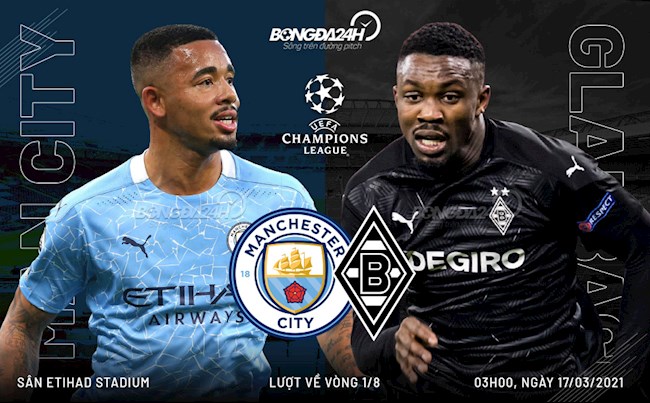 Nhận định bóng đá Man City vs Gladbach 3h00 ngày 17/3 (Champions League 2020/21)