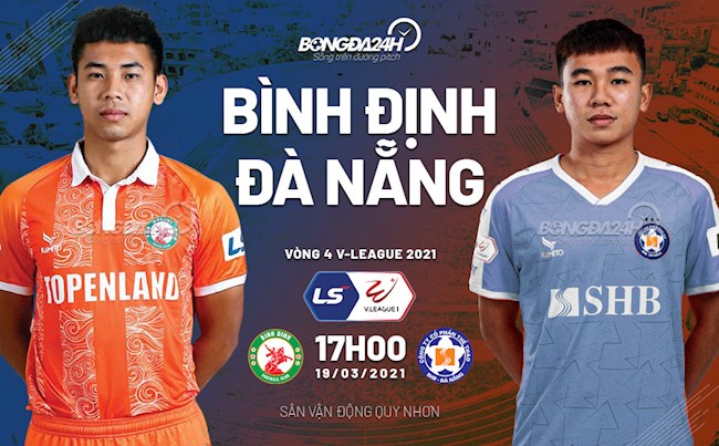 Trực tiếp bóng đá Bình Định vs Đà Nẵng 17h00 ngày hôm nay 19/3 vòng 4 V-League 2021