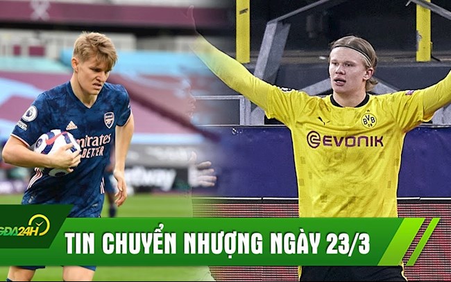 TIN NÓNG CHUYỂN NHƯỢNG 23/3: Arsenal được khuyên mua đứt Odegaard, Siêu cò xác nhận Haaland rời Dortmund
