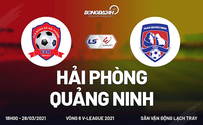 Link xem trực tiếp Hải Phòng vs Quảng Ninh 18h00 chiều nay 28/3 (Vòng 6 V.League 2021)