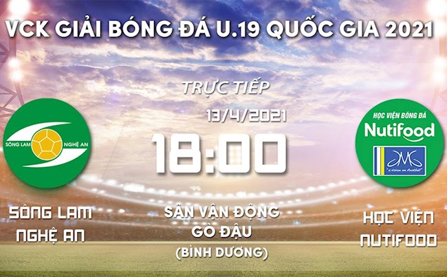 Trực tiếp link xem SLNA vs Nutifood 134 U19 Quốc gia 2021 hình ảnh
