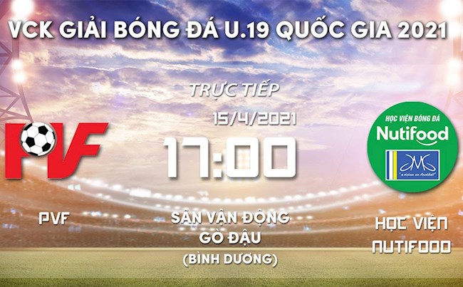 Trực tiếp link xem PVF vs Nutifood 154 U19 Quốc gia 2021 hình ảnh