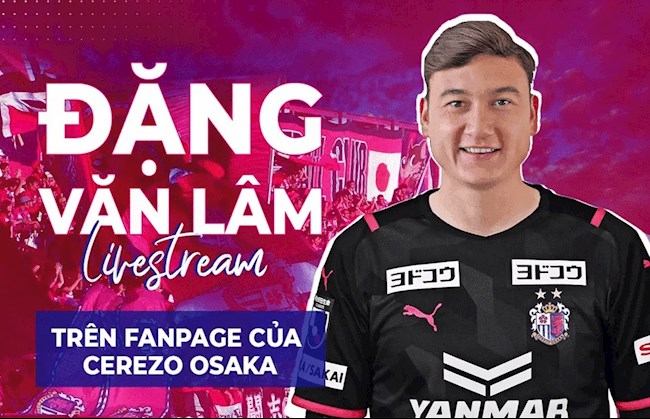Đặng Văn Lâm sẽ ra mắt Cerezo Osaka vào ngày mai hình ảnh