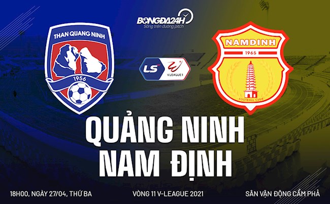 Trực tiếp bóng đá Quảng Ninh vs Nam Định vòng 11 V-League 2021 lúc 18h00 ngày hôm nay 27/4