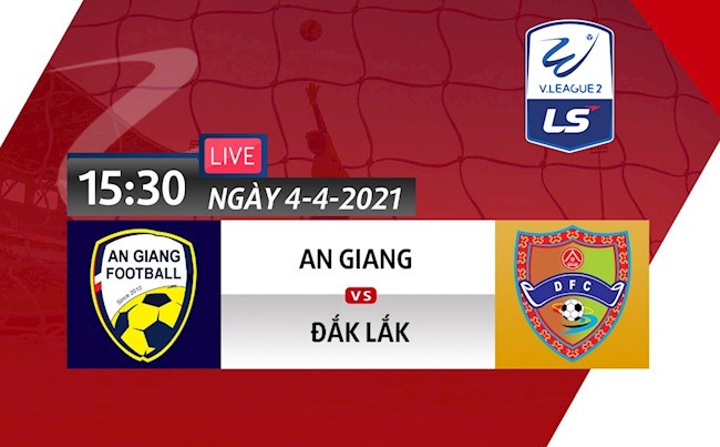 Trực tiếp An Giang vs Đắk Lắk (Vòng 3 HNQG 4/4/2021) link xem Next Sports