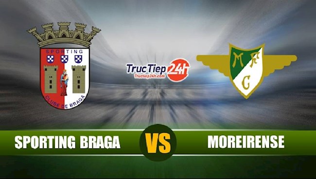 Braga vs Moreirense Braga vs Moreirense