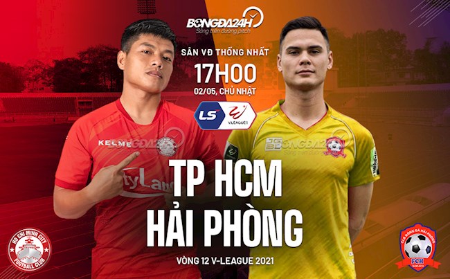 Trực tiếp bóng đá Hải Phòng vs TPHCM trận đấu vòng 12 V-League 2021 lúc 17h00 ngày hôm nay 2/5