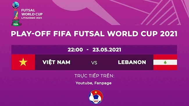 Futsal Việt Nam không thể đánh bại Lebanon ở lượt đi playoff tranh vé dự World Cup việt nam và liban