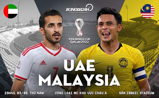Nhận định bóng đá UAE vs Malaysia 23h45 ngày 3/6 (Vòng loại World Cup 2022)