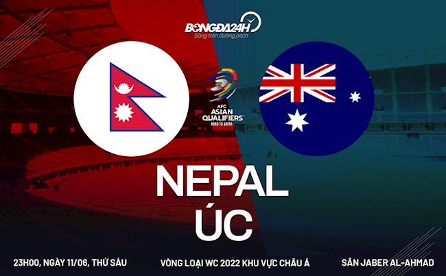 Nhận định bóng đá Nepal vs Australia 23h00 ngày 11/6 (Vòng loại World Cup 2022)