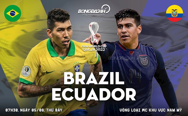 Nhận định bóng đá Brazil vs Ecuador 7h30 ngày 5/6 (Vòng loại World Cup 2022)