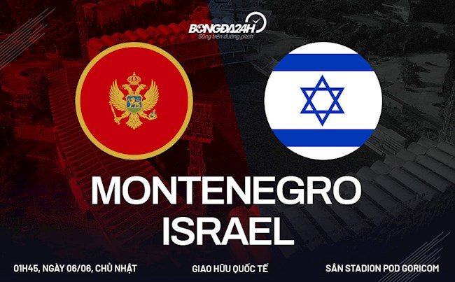 Montenegro vs Israel