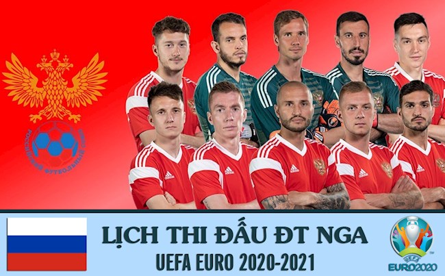 Lịch thi đấu ĐT Nga Euro 2020